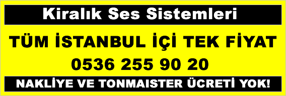 Kiralık ses sistemleri istanbul